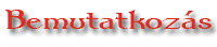 Bemutatkoz�s